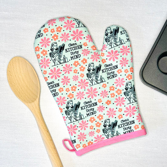 Clean Kitchen Dirty Mind Oven Mitt